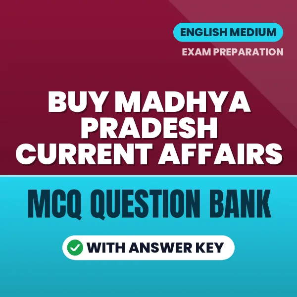 Buy Madhya Pradesh Current Affairs Exam Objective Type Questions eBook in English – Latest Pattern MCQ Collection