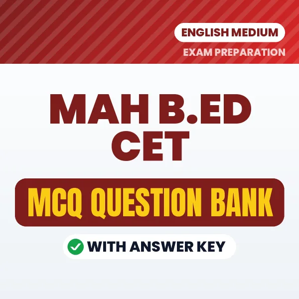 MAH B.ED CET MCQ with Answer Key Book PDF in English – Exam-Oriented Objective Questions for Quick Revision