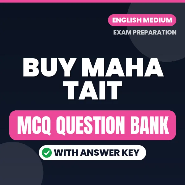 Buy MAHA TAIT Exam Objective Type Questions eBook in English – Latest Pattern MCQ Collection