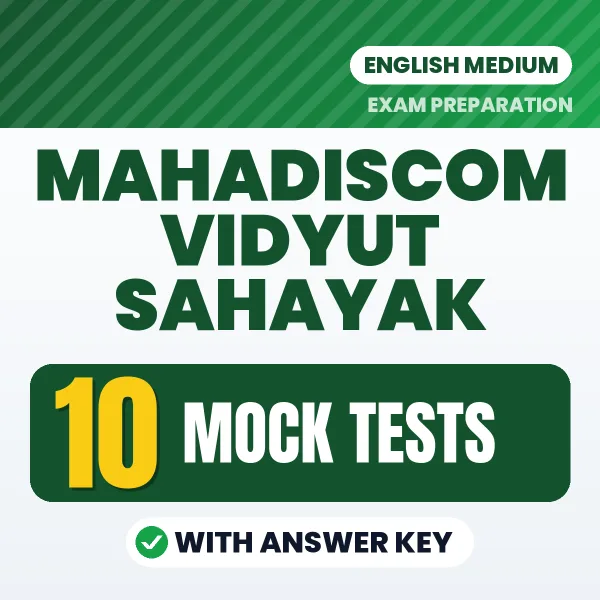 MAHADISCOM Vidyut Sahayak Exam Mock Test Series (English): 10 Exam-Like Mock Tests with Answers