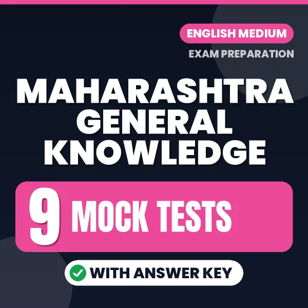 Maharashtra General Knowledge Exam Mock Test Series (English): 9 Exam-Like Mock Tests with Answers