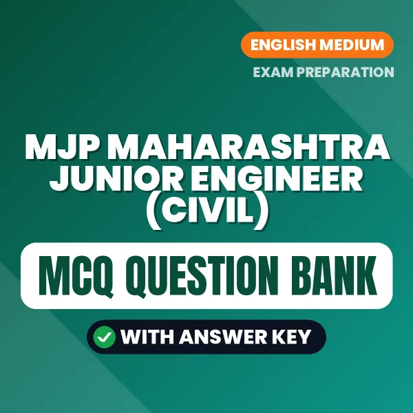 Download MJP Maharashtra Junior Engineer (Civil) Exam MCQ PDF in English – Important Objective Questions with Answers