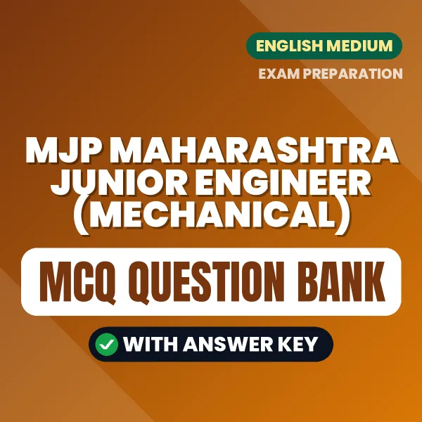 Best MCQ eBook for MJP Maharashtra Junior Engineer (Mechanical) Exam in English | Selected Questions with Answer Key