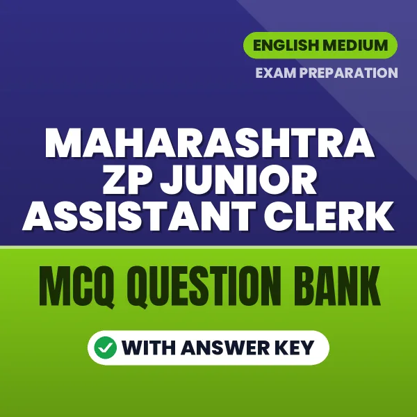 Prepare for Maharashtra ZP Junior Assistant Clerk Exam with Multiple Choice Questions & Answers PDF in English