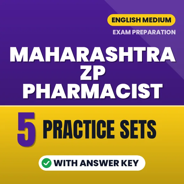 Maharashtra ZP Pharmacist Practice Set PDF in English – 5 Full-Length Practice Sets with Answer Key