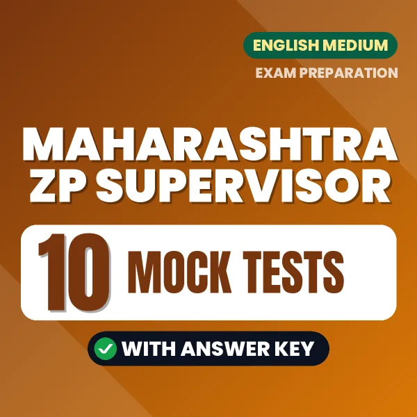 Practice for Maharashtra ZP Supervisor Exam at Home – 10 Mock Tests PDF in English with Answers