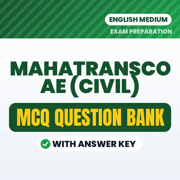 MAHATRANSCO AE (Civil) Important MCQs with Answers (English) – Digital Question Bank for Exam Preparation