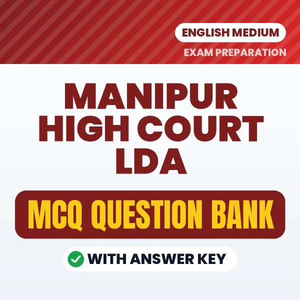 Manipur High Court LDA Important MCQs with Answers (English) – Digital Question Bank for Exam Preparation
