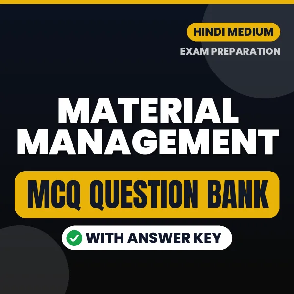 Prepare for Material Management Exam with Multiple Choice Questions & Answers PDF in Hindi