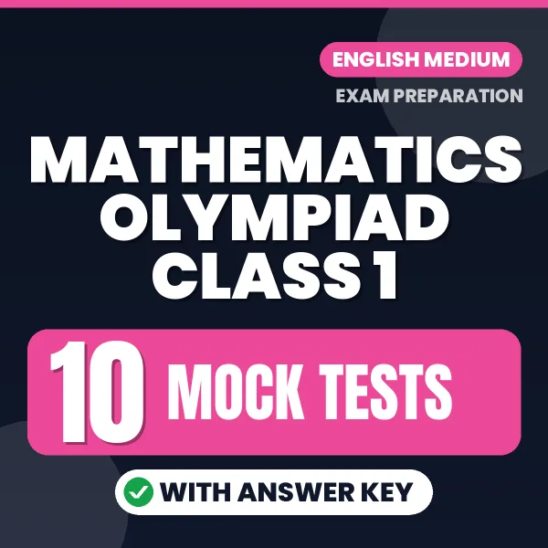 Test Your Mathematics Olympiad Class 1 Exam Preparation – 10 Mock Tests with Answer Key in PDF Format (English)