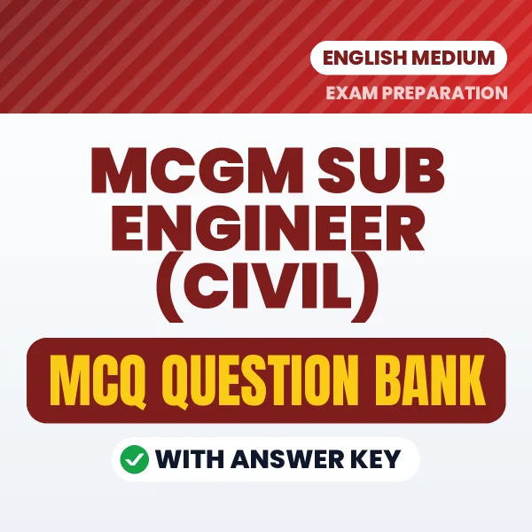 Best MCQ eBook for MCGM Sub Engineer (Civil) Exam in English | Selected Questions with Answer Key