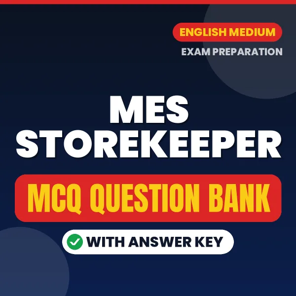 MES Storekeeper Important MCQs with Answers (English) – Digital Question Bank for Exam Preparation