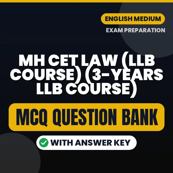 Best MCQ eBook for MH CET Law (LLB Course) (3-years LLB Course) Exam in English | Selected Questions with Answer Key