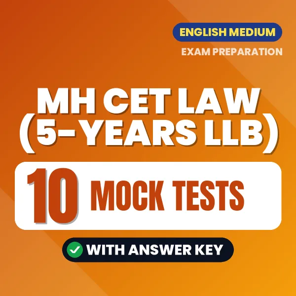 MH CET Law (5-years LLB) Mock Test PDF in English – 10 Full-Length Mock Tests with Answer Key