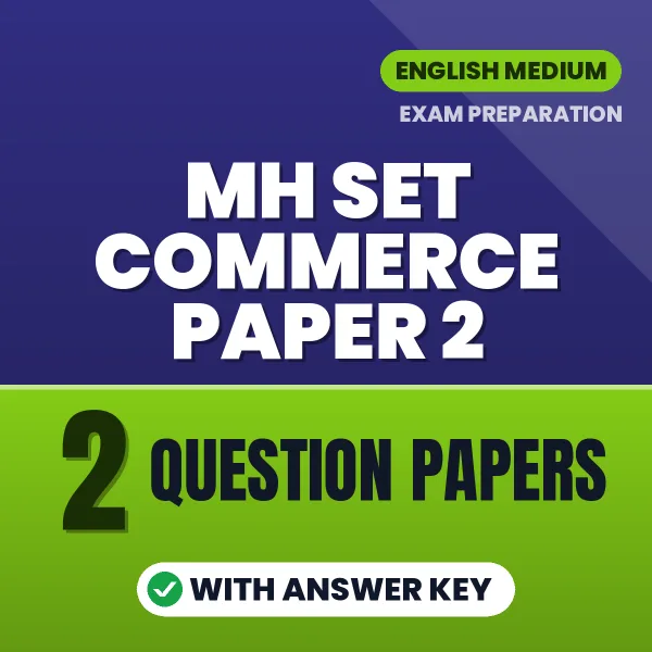 Latest Pattern MH SET Commerce Paper 2 Question Paper eBook in English – 2 Question Papers with Answer Key for Self-Assessment