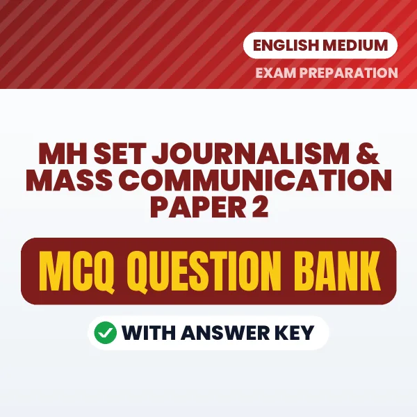 Prepare for MH SET Journalism & Mass Communication Paper 2 Exam with Multiple Choice Questions & Answers PDF in English