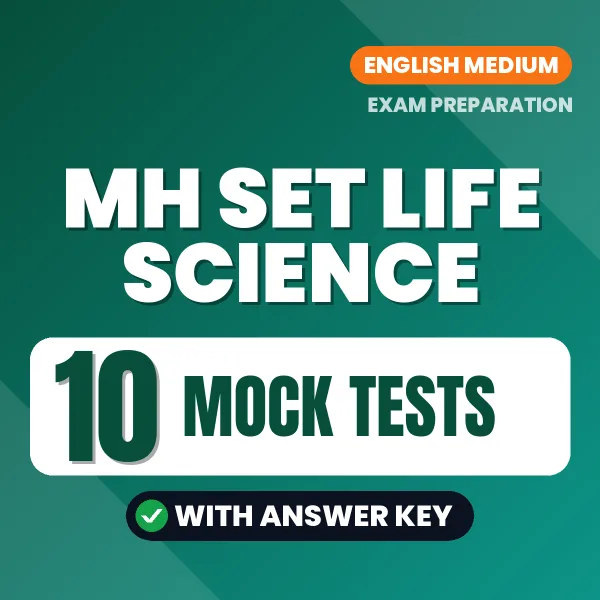 Test Your MH SET Life Science Exam Preparation – 10 Mock Tests with Answer Key in PDF Format (English)