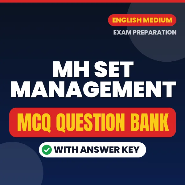 MH SET Management Important MCQs with Answers (English) – Digital Question Bank for Exam Preparation