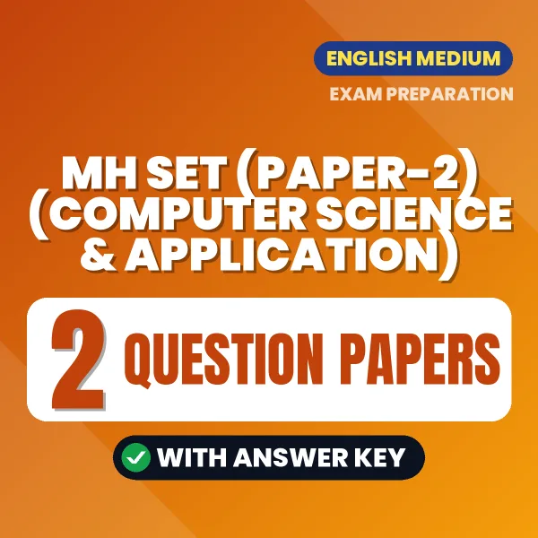 Download 2 MH SET (Paper-2) (Computer Science & Application) Question Papers PDF (English) Based on the Latest Exam Pattern