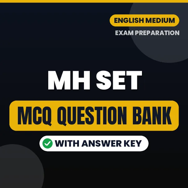 MH SET Exam Objective Question Bank (English): MCQs with Answer Key Based on the Latest Syllabus