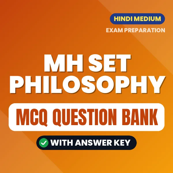 MH SET Philosophy Exam Objective Question Bank (Hindi): MCQs with Answer Key Based on the Latest Syllabus